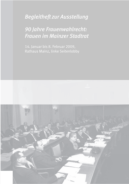 90 Jahre Frauenwahlrecht. Frauen Im Mainzer Stadtrat