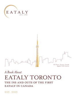 EATALY TORONTO the Ins and Outs of the First Eataly in Canada EST