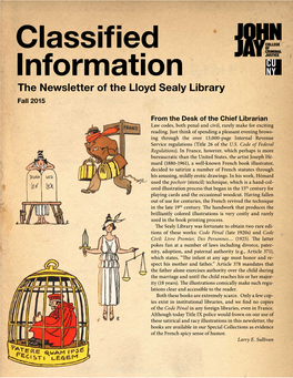 Classified Information the Newsletter of the Lloyd Sealy Library Fall 2015