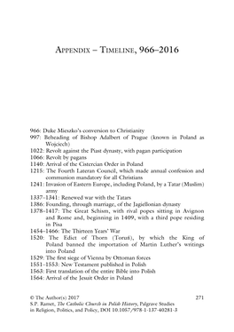 The Catholic Church in Polish History, Palgrave Studies in Religion, Politics, and Policy, DOI 10.1057/978-1-137-40281-3 272 APPENDIX – TIMELINE, 966–2016