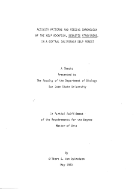 Activity Patterns and Feeding Chronology of the Kelp Rockfish, Sebastes Atrovirens, in a Central California Kelp Forest