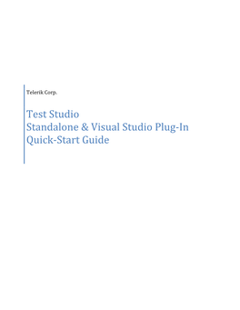 Test Studio Standalone & Visual Studio Plug-In Quick-Start Guide