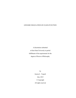GENOMIC REGULATION of CLOCK FUNCTION a Dissertation Submitted