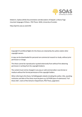 Delalorm, Cephas (2016) Documentation and Description of Sɛkpɛlé: a Ghana-Togo Mountain Language of Ghana . Phd Thesis. SOAS