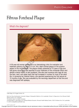 Fibrous Forehead Plaque