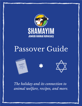 2021 Passover Guide Shamayim: Jewish Animal Advocacy | Shamayim.Us What Is Passover? (Continued)