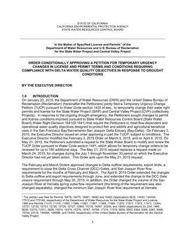 Order Conditionally Approving Petition, Temporary Urgency Changes in License and Permit Terms and Conditions Requiring Compliance