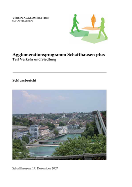 Agglomerationsprogramm Schaffhausen Plus Teil Verkehr Und Siedlung