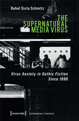 The Supernatural Media Virus Virus Anxiety in Gothic Fiction Since 1990