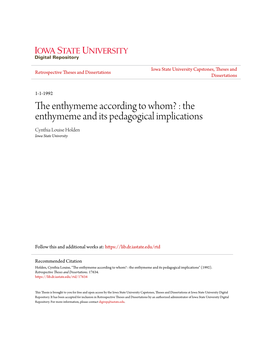 The Enthymeme and Its Pedagogical Implications Cynthia Louise Holden Iowa State University