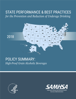 High-Proof Grain Alcoholic Beverages the State Performance and Best Practices Is Required by the Sober Truth on Preventing (STOP) Underage Drinking Act (Pub