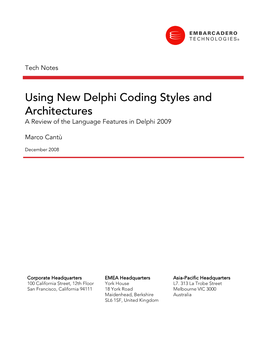 Using New Delphi Coding Styles and Architectures a Review of the Language Features in Delphi 2009