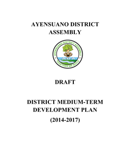 Ayensuano District Assembly Draft District Medium-Term Development