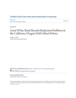 Great White Shark Bycatch Reduction Problems in the California/Oregon Drift Ig Llnet Fishery Andrew J