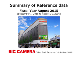 Bic Camera ◆ Existing Stores Yoy 95.6% 426.6 Bln Yen ◆ E-Commerce Yoy 99.8% Yoy (18.2) Bln Yen