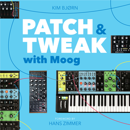 PATCH & TWEAK with Moog