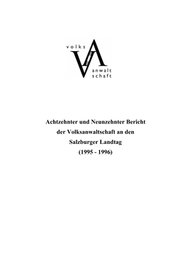 Achtzehnter Und Neunzehnter Bericht Der Volksanwaltschaft an Den Salzburger Landtag (1995 - 1996)