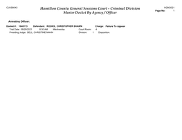 Hamilton County General Sessions Court - Criminal Division 9/29/2021 Page No: 1 Master Docket by Agency / Officer