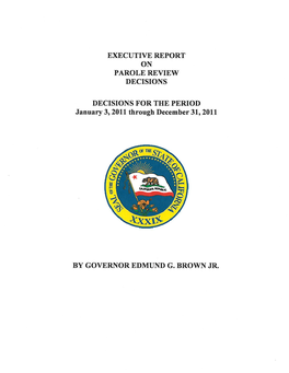 Executive Report on Parole Review Decisions Decisions