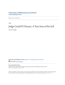 Judge Gerald W. Heaney: a True Sone of the Soil Myron H