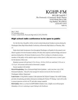 KGHP-FM 89.9, 89.3 and 93.7 the Peninsula’S Community Radio Station 14105 Purdy Drive NW Gig Harbor, WA 98332 (253) 857-3513 Kghp.Org