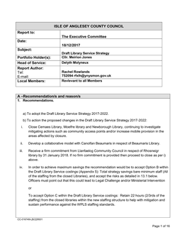 ISLE of ANGLESEY COUNTY COUNCIL Report To: the Executive Committee Date: 18/12/2017 Subject: Draft Library Service Strategy Portfolio Holder(S): Cllr