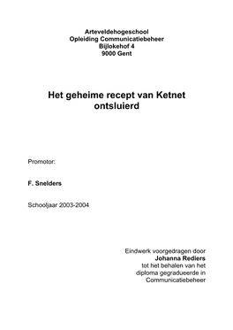 Het Geheime Recept Van Ketnet Ontsluierd