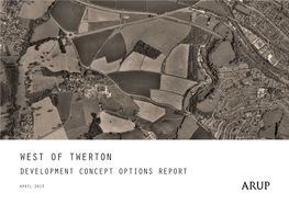 West of Twerton Development Concept Options Report April 2013 2 Contents