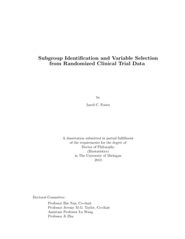 Subgroup Identification and Variable Selection from Randomized Clinical