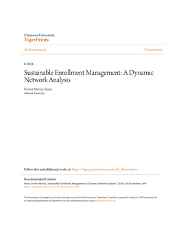 Sustainable Enrollment Management: a Dynamic Network Analysis Forrest Murray Stuart Clemson University