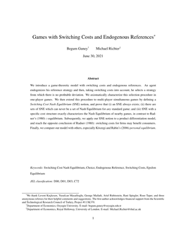 Games with Switching Costs and Endogenous References*