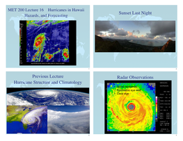 Sunset Last Night Previous Lecture Hurricane Structure And