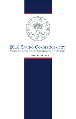 2015 Spring Commencement Metropolitan State University of Denver