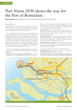 Port Vision 2030 Shows the Way for the Port of Rotterdam Nico Van Dooren, Project Manager Port Vision, Port of Rotterdam Authority, Rotterdam, the Netherlands