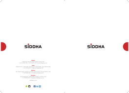 Kolkata Siddha Park 99A Park Street Kolkata 700016 India P +91 33 4007 1515 F +91 33 2227 4111 E Info@Siddhagroup.Com