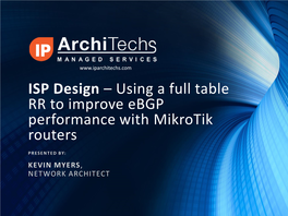 ISP Design – Using a Full Table RR to Improve Ebgp Performance with Mikrotik Routers