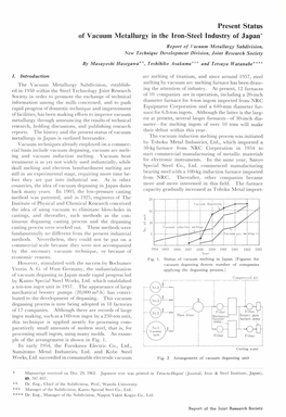 Present Status of Vacuum Metallurgy in the Iron-Steel Industry