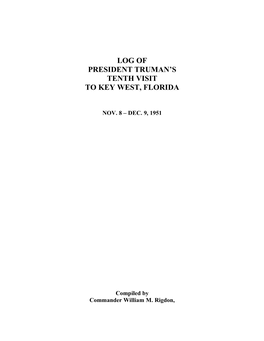 Log of President Truman's Tenth Visit to Key West