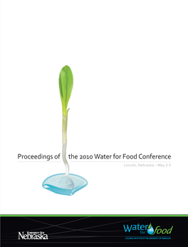 Proceedings of the 2010 Water for Food Conference Lincoln, Nebraska – May 2-5