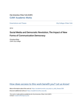 Social Media and Democratic Revolution; the Impact of New Forms of Communication Democracy