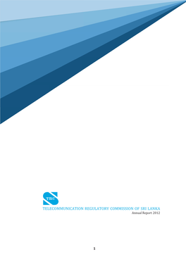 TELECOMMUNICATION REGULATORY COMMISSION of SRI LANKA Annual Report 2012