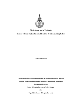 Medical Tourism in Thailand: a Cross-Cultural Study of Medical Touristsì Decision-Making Factors