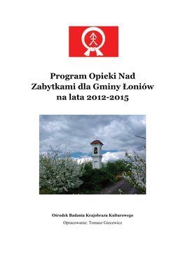 Program Opieki Nad Zabytkami Dla Gminy Łoniów Na Lata 2012-2015
