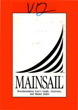 Documentation User's Guide, Overview, and Master Index MAINSAIL~ Documentation User's Guide