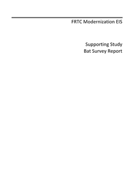 FRTC Modernization EIS Supporting Study Bat Survey Report