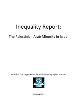 Inequality Report: the Palestinian Arab Minority in Israel February 2011