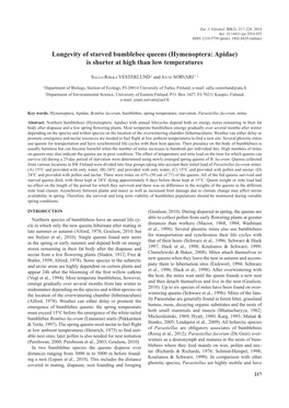 Longevity of Starved Bumblebee Queens (Hymenoptera: Apidae) Is Shorter at High Than Low Temperatures