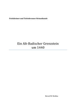 Ein Alt-Badischer Grenzstein Um 1440