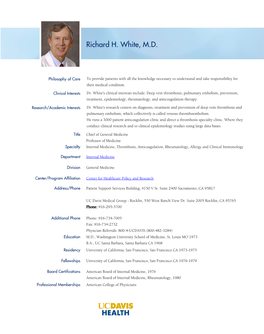 Richard H. White, M.D