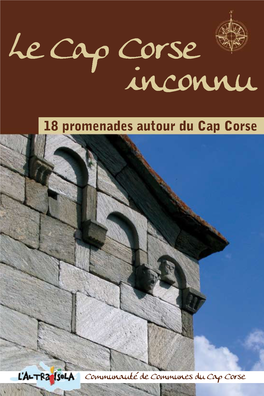 Le Cap Corse Inconnu 18 Promenades Autour Des Villages Du Cap Corse